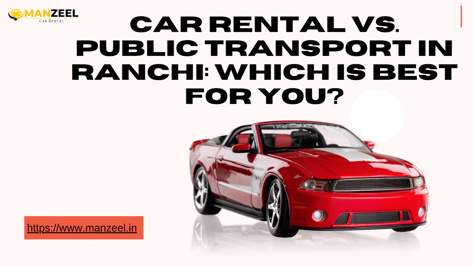 Car Rental vs. Public Transport in Ranchi: Which Is Best for You?