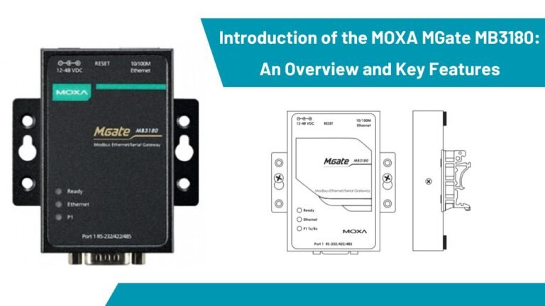 Introduction of the MOXA MGate MB3180 An Overview and Key Features