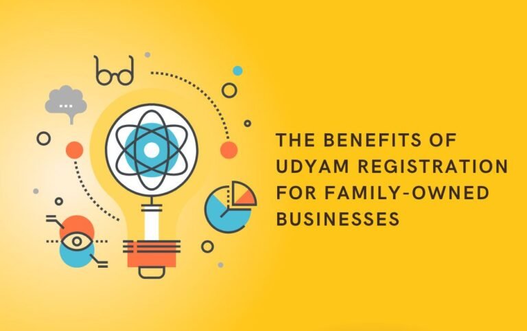 The Benefits of Udyam Registration for Family-Owned Businesses