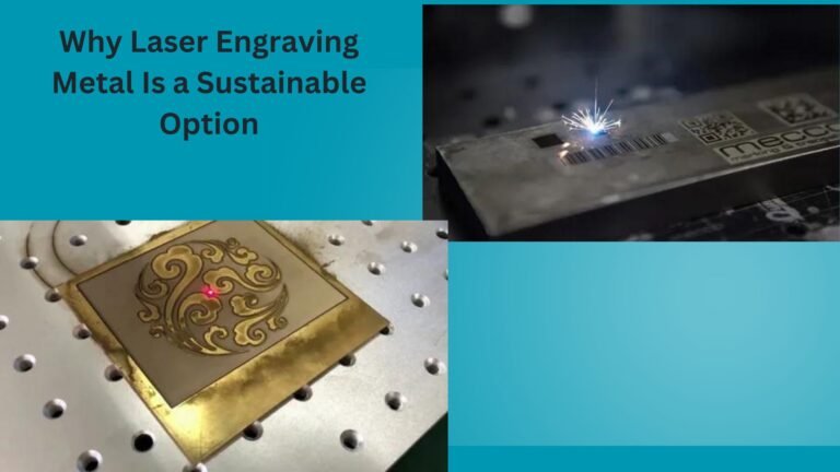 Why Laser Engraving Metal Is a Sustainable Option