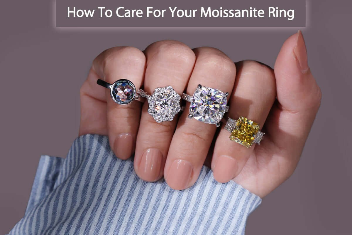 How to Care for a Moissanite Ring