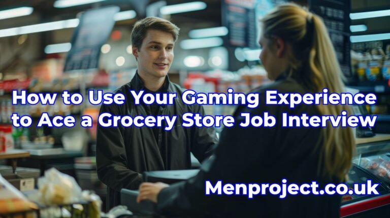 How to Use Your Gaming Experience to Ace a Grocery Store Job Interview