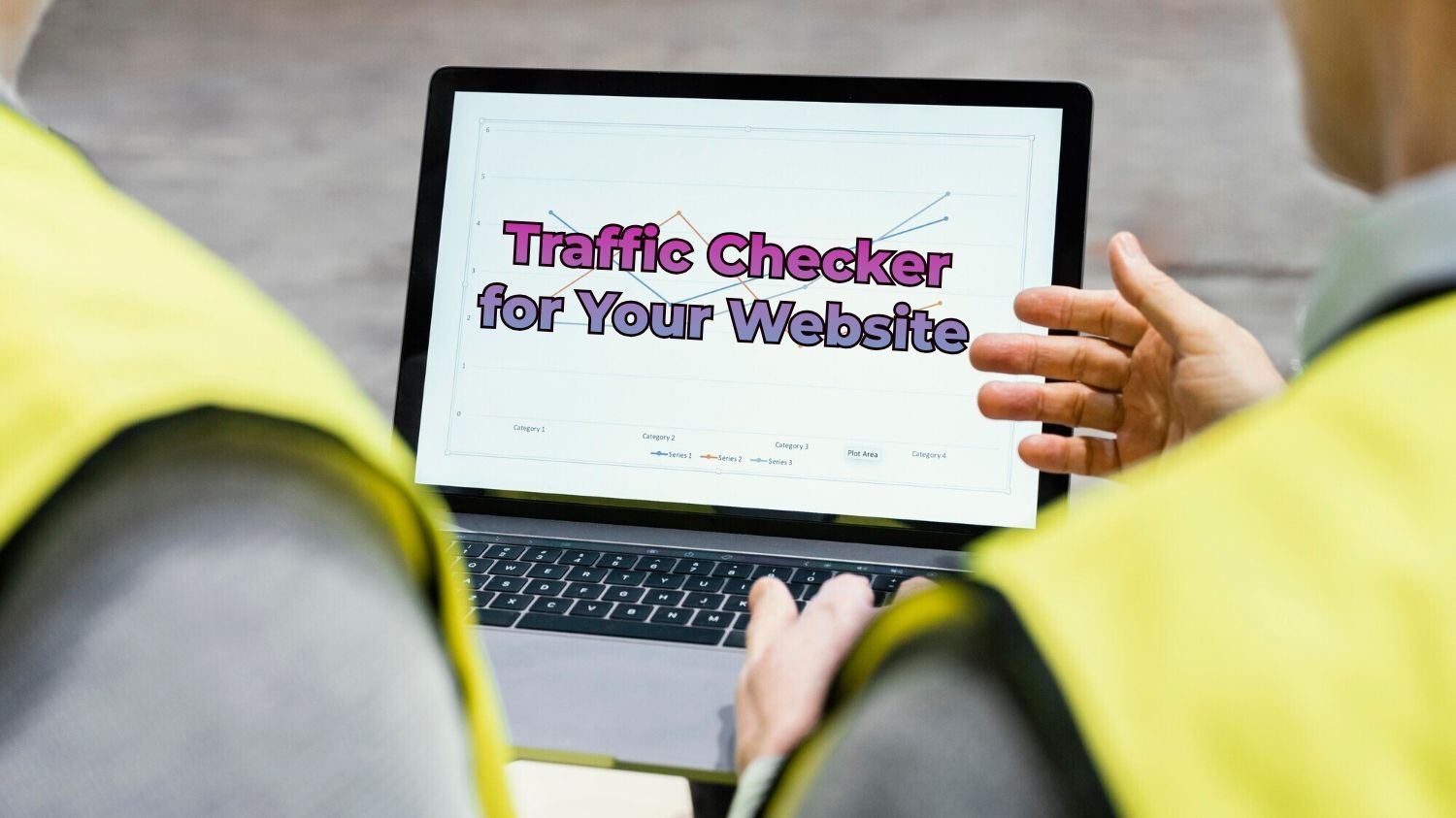 The Ultimate Guide to Using a Traffic Checker for Your Website