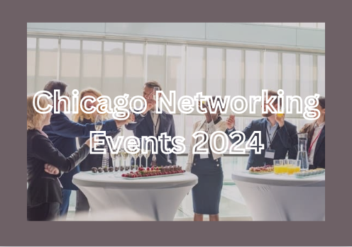 Chicago Networking Events 2024